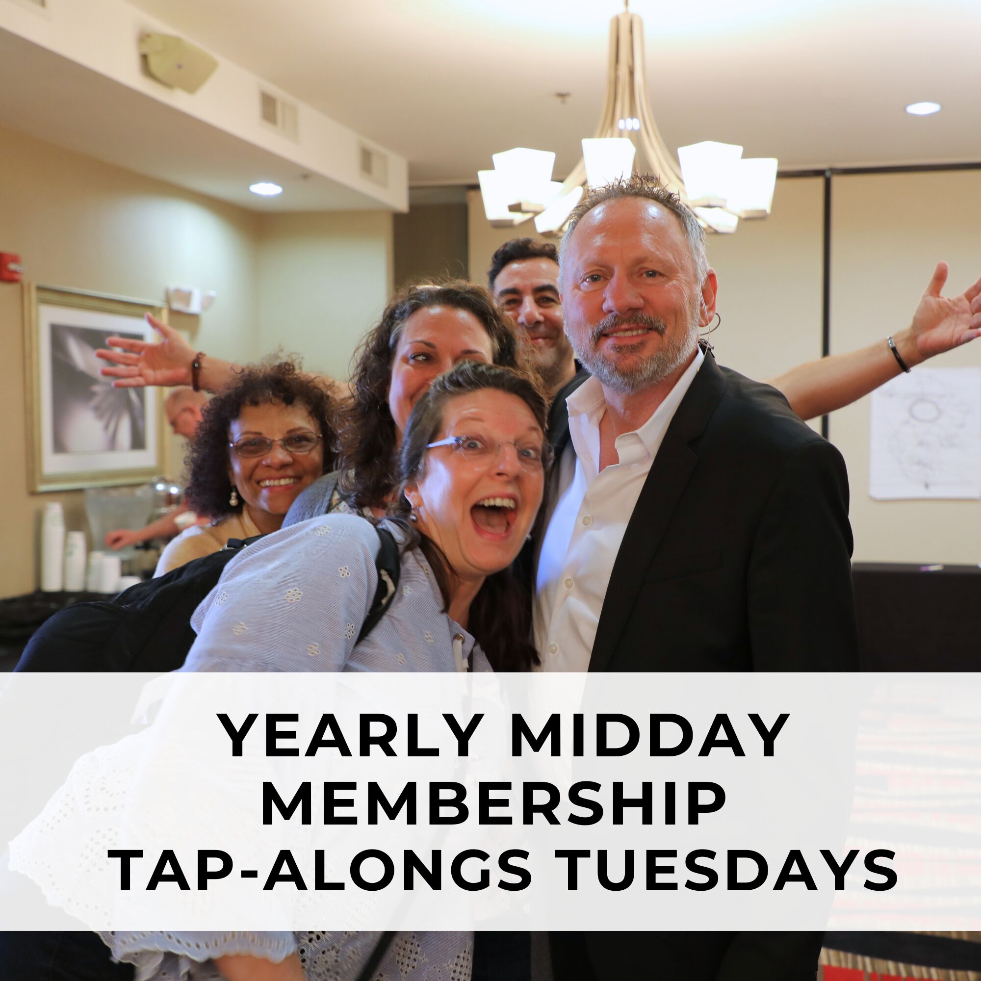 2025 Tap-Alongs | Tuesdays, 12-2 PM Central Time US